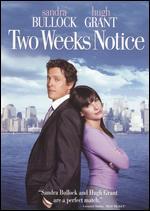 Two Weeks Notice [WS]