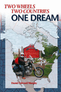 Two Wheels Two Countries One Dream