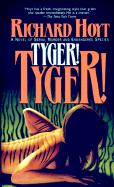 Tyger! - Hoyt, Richard