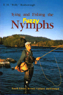 Tying & Fishing Fuzzy Nymphs