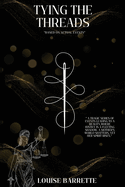Tying the Thread