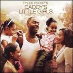 Tyler Perry's Daddy's Little Girls [Music Inspired by the Film]