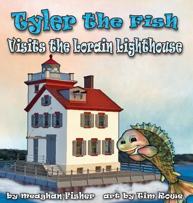 Tyler the Fish Visits the Lorain Lighthouse - Fisher, Meaghan