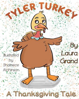 Tyler Turkey - Grand, Laura