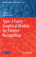Type-2 Fuzzy Graphical Models for Pattern Recognition