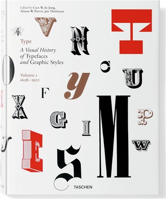 Type, Volume 1: A Visual History of Typefaces and Graphic Styles - Tholenaar, Jan, and De Jong, Cees (Editor)