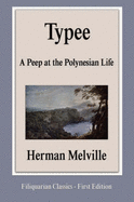 Typee: A Peep at Polynesian Life