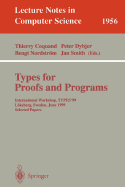 Types for Proofs and Programs: International Workshop, Types'99, Lokeberg, Sweden, June 12-16, 1999, Selected Papers