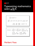 Typesetting Mathematics with Latex