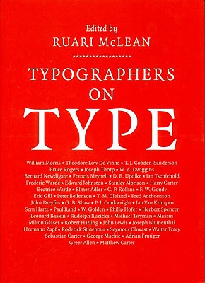 Typographers on Type - McLean, Ruari (Editor)