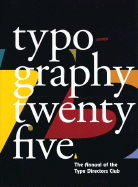 Typography 25 - Vainesman, Diego (Designer), and Type, Directors Club, and Type Directors Club (Creator)