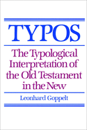 Typos, the Typological Interpretation of the Old Testament in the New