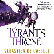 Tyrant's Throne: The Greatcoats Book 4
