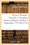 Tyrcis et Doriste, Pastorale, Parodie d'Acis et Galate