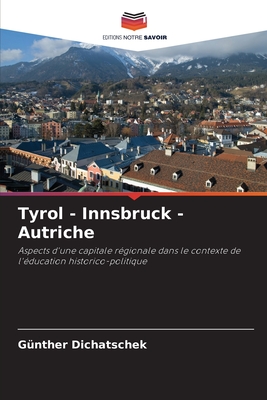 Tyrol - Innsbruck - Autriche - Dichatschek, G?nther