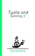 Tysta ord - Samling 3: 4 textfria illustrerade sagor av Peter Hertzberg