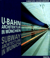 U-Bahn-Architektur in Mnchen = Subway architecture in Munich