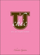 U Chic 2011 Calendar: The College Planner 2010-2011