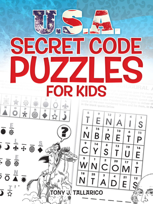 U.S.A. Secret Code Puzzles for Kids - Tallarico, Tony