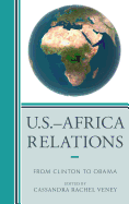U.S.-Africa Relations: From Clinton to Obama