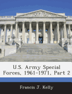 U.S. Army Special Forces, 1961-1971, Part 2