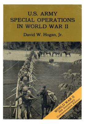 U.S. Army Special Operations in World War II - Center of Military History United States