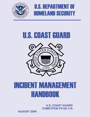 U.S. Coast Guard Incident Management Handbook - Security, U S Department of Homeland