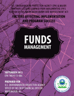 U.S. Environmental Protection Agency (EPA) & Major Partners' Lessons Learned From Implementing EPA's Portion of the American Recovery and Reinvestment Act: Funds Management
