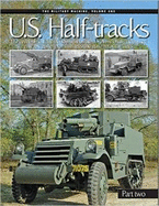 U.S Half Tracks Part Two