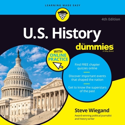 U.S. History for Dummies: 4th Edition - Wiegand, Steve, and Kessel, Al (Read by)