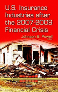 U.S. Insurance Industries After the 2007-2009 Financial Crisis