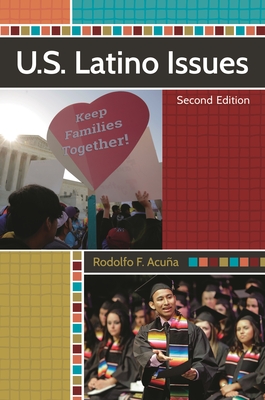 U.S. Latino Issues - Acua, Rodolfo F