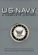 U.S. Navy: A Complete History
