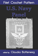 U.S. Navy Panel Filet Crochet Pattern: Complete Instructions and Chart
