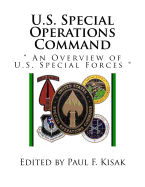 U.S. Special Operations Command: " An Overview of U.S. Special Forces "