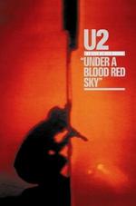 U2: Live at Red Rocks - Under a Blood Red Sky - Gavin Taylor