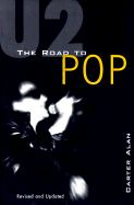 U2: The Road to Pop