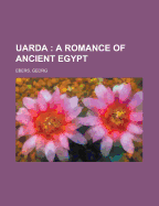 Uarda; A Romance of Ancient Egypt