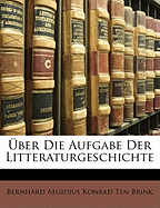 Uber Die Aufgabe Der Litteraturgeschichte