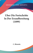 Uber Die Fortschritte in Der Erzaufbereitung (1899)