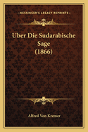 Uber Die Sudarabische Sage (1866)