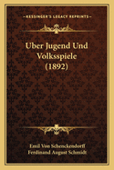 Uber Jugend Und Volksspiele (1892)