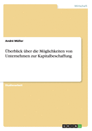 Uberblick Uber Die Moglichkeiten Von Unternehmen Zur Kapitalbeschaffung