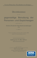 Ubereinkommen Fur Die Gegenseitige Benutzung Der Personen- Und Gepackwagen Im Bereiche Des Vereins Deutscher Eisenbahnverwaltungen (Vpu)