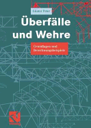 Uberfalle Und Wehre: Grundlagen Und Berechnungsbeispiele