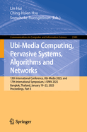 Ubi-Media Computing, Pervasive Systems, Algorithms and Networks: 13th International Conference, Ubi-Media 2025, and 17th International Symposium, I-SPAN 2025, Bangkok, Thailand, January 19-23, 2025, Proceedings, Part II