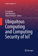 Ubiquitous Computing and Computing Security of Iot
