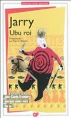 Ubu roi - Jarry, Alfred