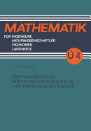 Ubungsaufgaben Zur Wahrscheinlichkeitsrechnung Und Mathematischen Statistik