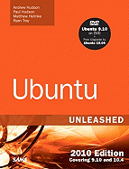 Ubuntu Unleashed: Covering 9.10 and 10.4